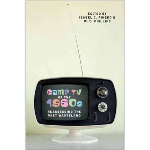Oxford University Press Inc Camp TV of the 1960s (häftad, eng)