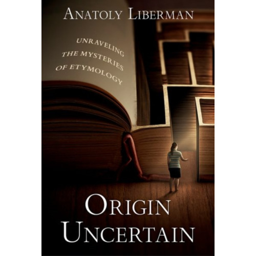 Oxford University Press Inc Origin Uncertain (inbunden, eng)