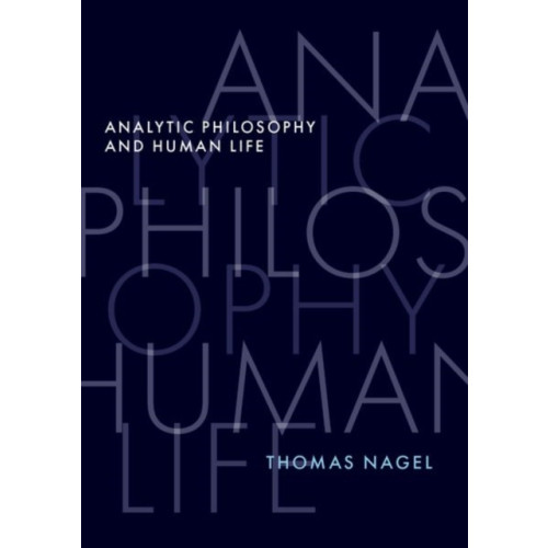 Oxford University Press Inc Analytic Philosophy and Human Life (inbunden, eng)