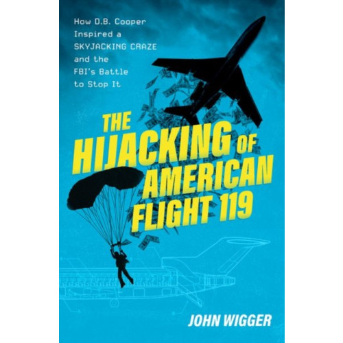 Oxford University Press Inc The Hijacking of American Flight 119 (inbunden, eng)
