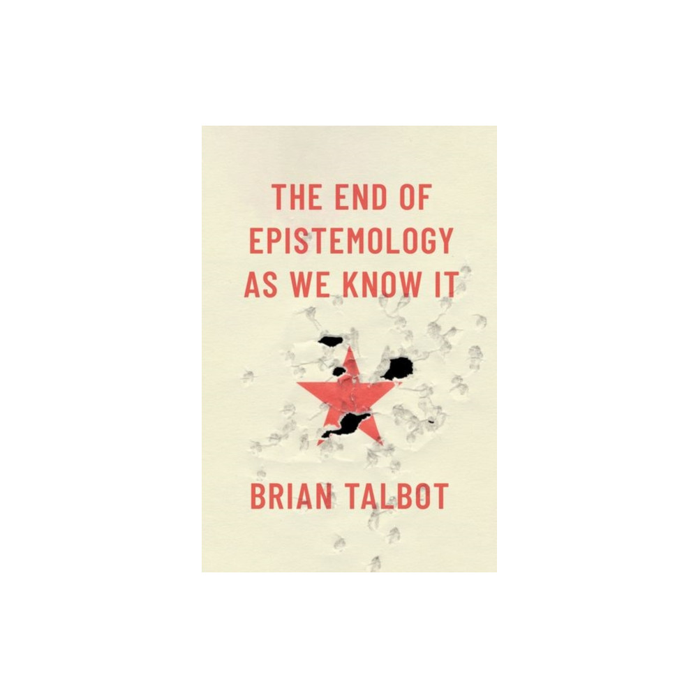 Produktbild för The End of Epistemology As We Know It (inbunden, eng)