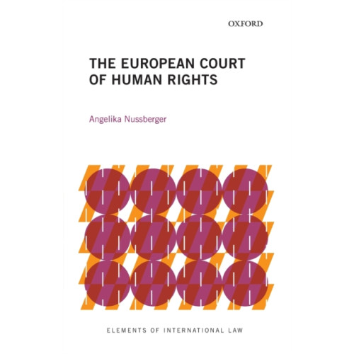 Oxford University Press The European Court of Human Rights (häftad, eng)
