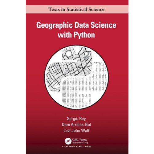 Taylor & francis ltd Geographic Data Science with Python (häftad, eng)