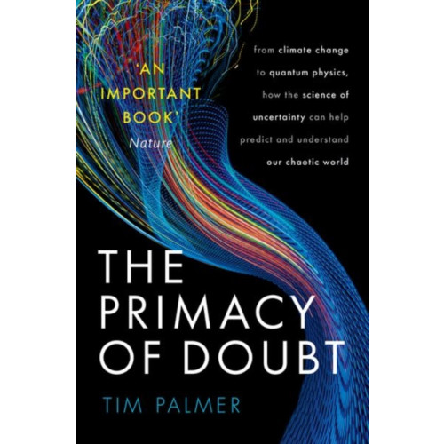 Oxford University Press The Primacy of Doubt (häftad, eng)