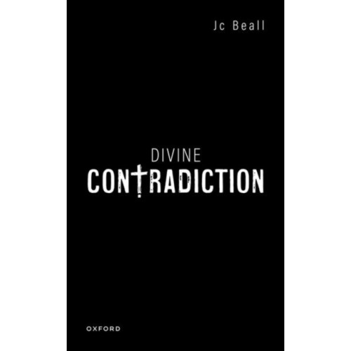 Oxford University Press Divine Contradiction (inbunden, eng)