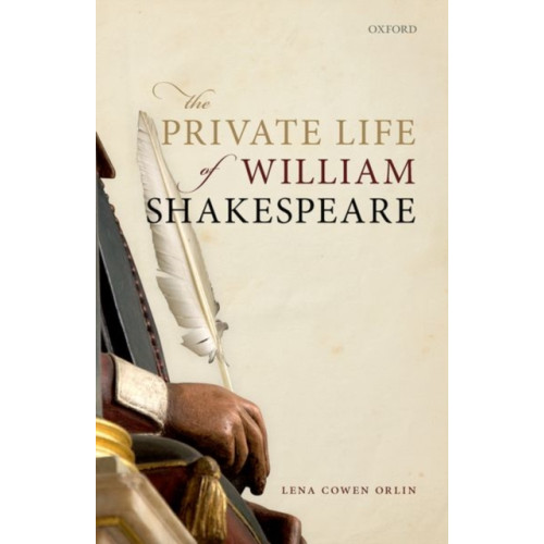 Oxford University Press The Private Life of William Shakespeare (inbunden, eng)