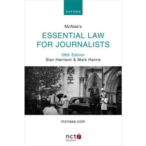 Oxford University Press McNae's Essential Law for Journalists (häftad, eng)