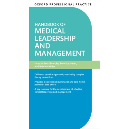 Oxford University Press Oxford Professional Practice: Handbook of Medical Leadership and Management (häftad, eng)
