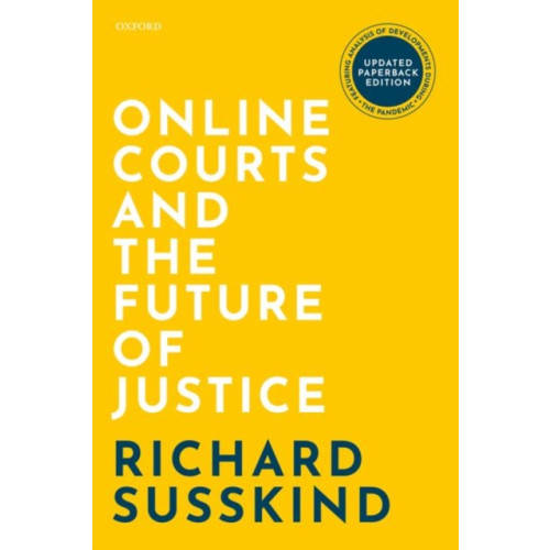 Oxford University Press Online Courts and the Future of Justice (häftad, eng)