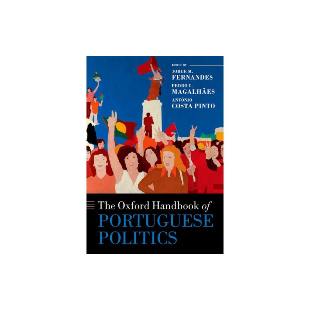 Produktbild för The Oxford Handbook of Portuguese Politics (inbunden, eng)