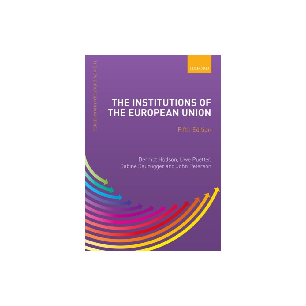 Produktbild för The Institutions of the European Union (häftad, eng)
