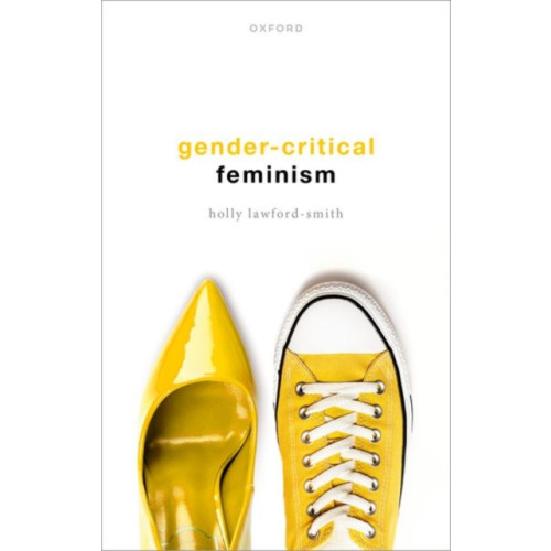 Oxford University Press Gender-Critical Feminism (inbunden, eng)