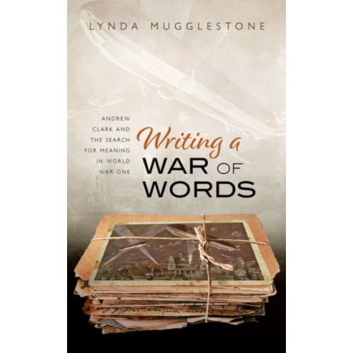 Oxford University Press Writing a War of Words (inbunden, eng)