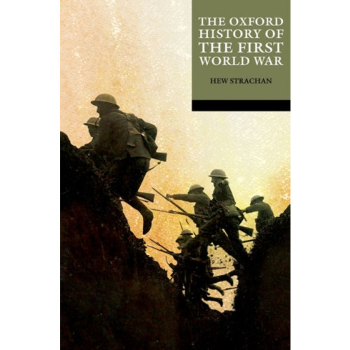 Oxford University Press The Oxford History of the First World War (häftad, eng)