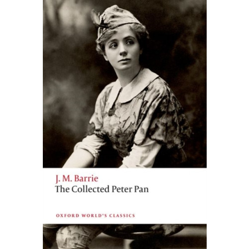 Oxford University Press The Collected Peter Pan (häftad, eng)