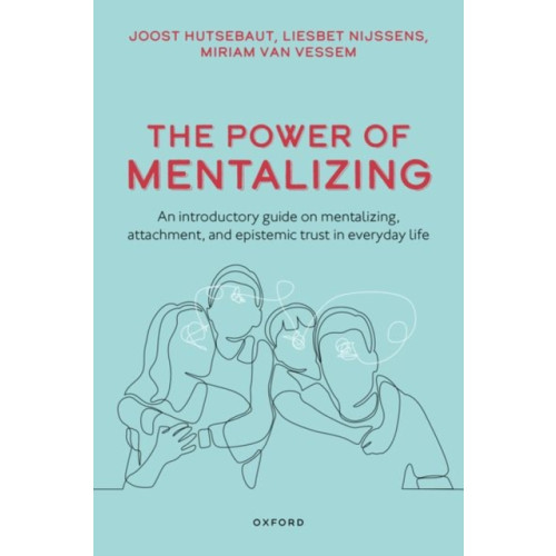 Oxford University Press The Power of Mentalizing (häftad, eng)