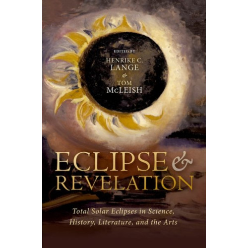 Oxford University Press Eclipse and Revelation (inbunden, eng)