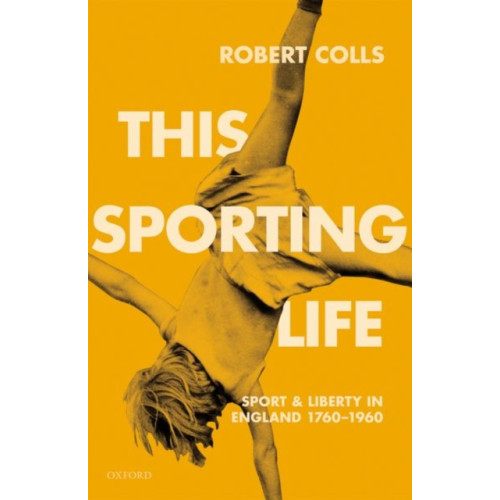 Oxford University Press This Sporting Life (inbunden, eng)