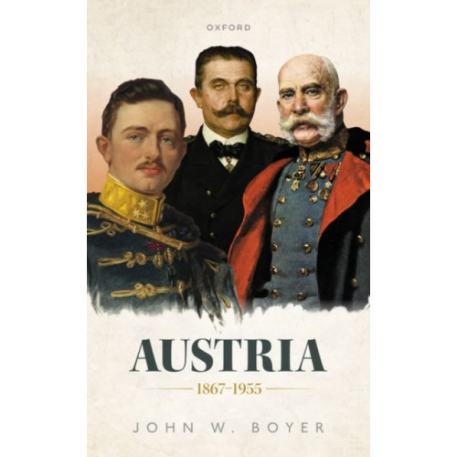 Oxford University Press Austria 1867-1955 (inbunden, eng)