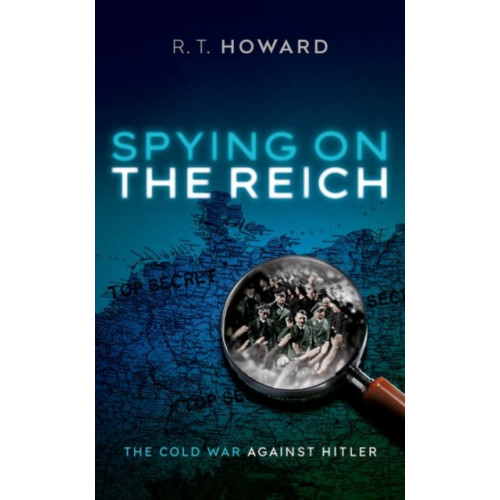 Oxford University Press Spying on the Reich (inbunden, eng)