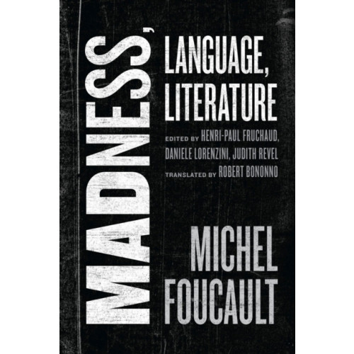 The university of chicago press Madness, Language, Literature (inbunden, eng)