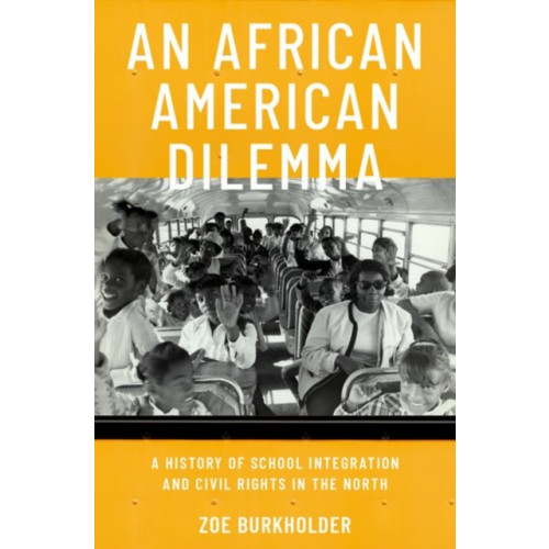 Oxford University Press Inc An African American Dilemma (inbunden, eng)