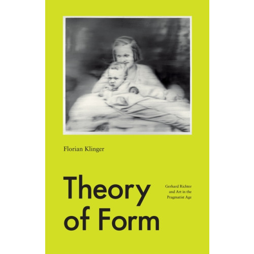 The university of chicago press Theory of Form (häftad, eng)