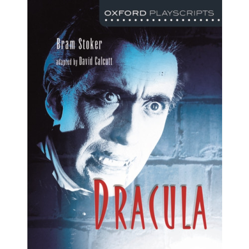 Oxford University Press Oxford Playscripts: Dracula (häftad, eng)