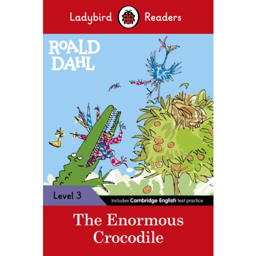 Penguin Random House Children's UK Ladybird Readers Level 3 - Roald Dahl - The Enormous Crocodile (ELT Graded Reader) (häftad, eng)