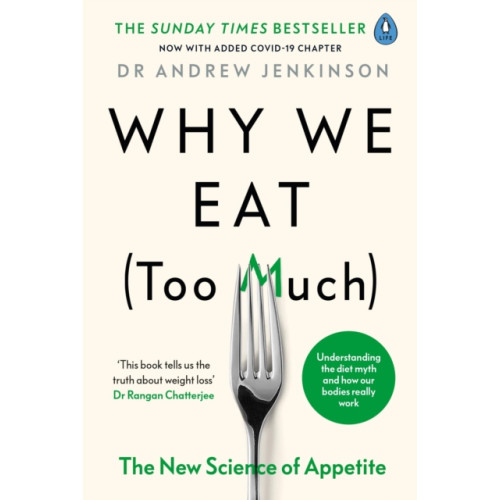 Penguin books ltd Why We Eat (Too Much) (häftad, eng)