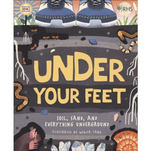 Dorling Kindersley Ltd RHS Under Your Feet (inbunden, eng)