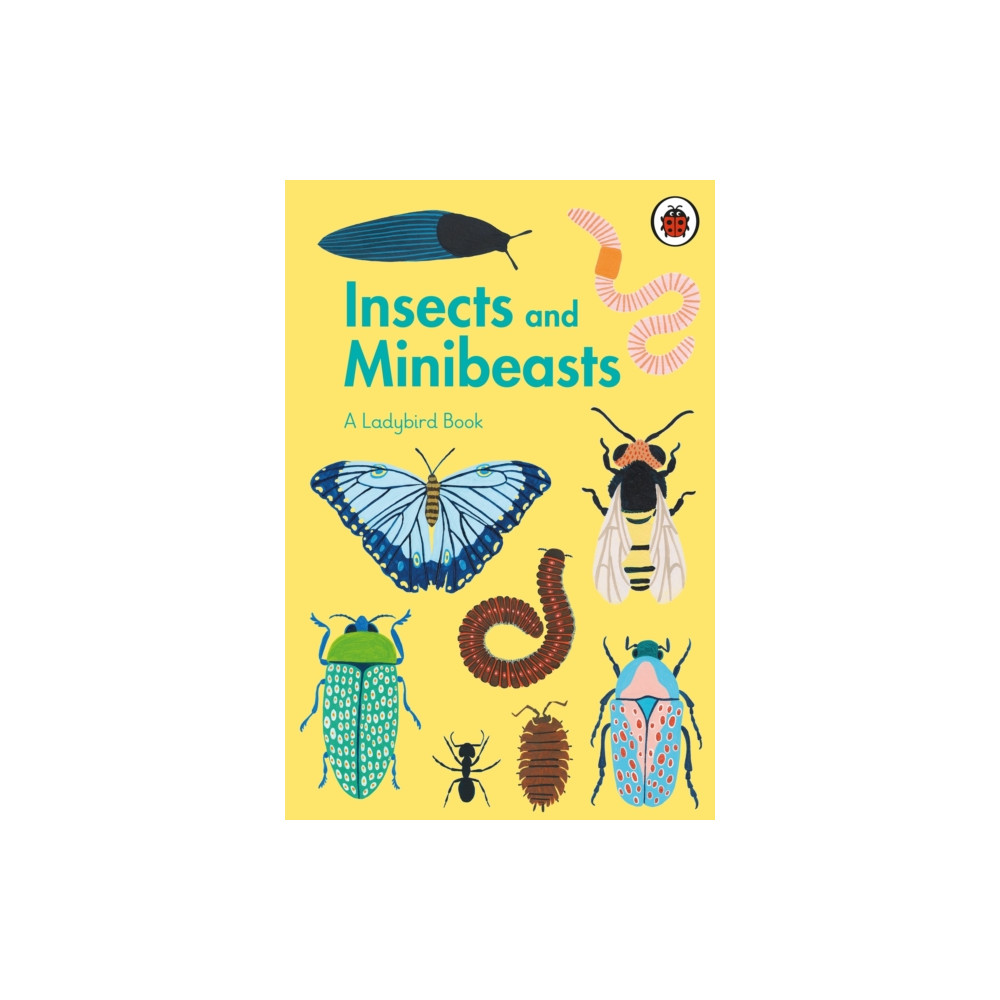 Produktbild för A Ladybird Book: Insects and Minibeasts (inbunden, eng)