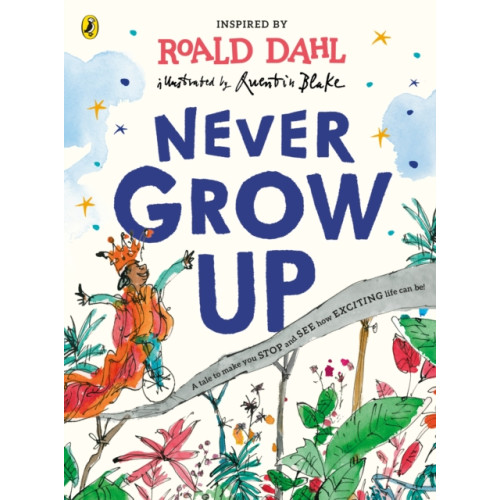Penguin Random House Children's UK Never Grow Up (häftad, eng)