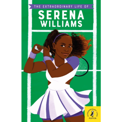 Penguin Random House Children's UK The Extraordinary Life of Serena Williams (häftad, eng)