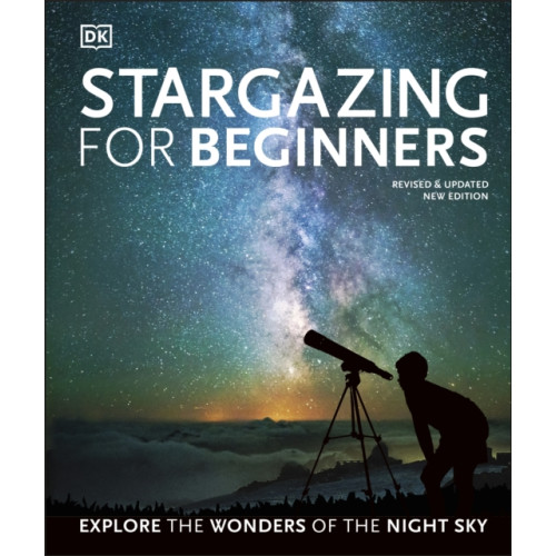 Dorling Kindersley Ltd Stargazing for Beginners (inbunden, eng)