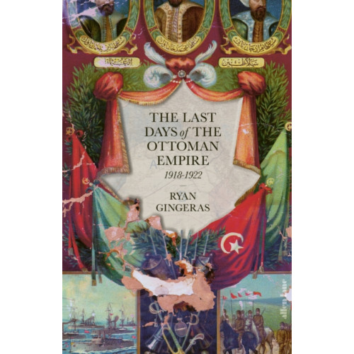 Penguin books ltd The Last Days of the Ottoman Empire (inbunden, eng)