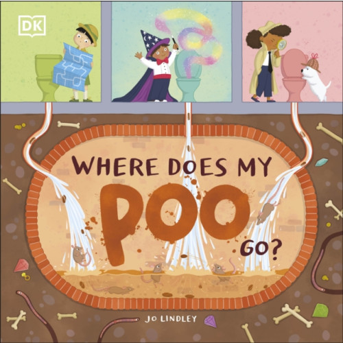 Dorling Kindersley Ltd Where Does My Poo Go? (häftad, eng)