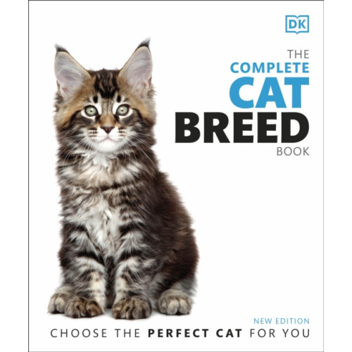 Dorling Kindersley Ltd The Complete Cat Breed Book (inbunden, eng)