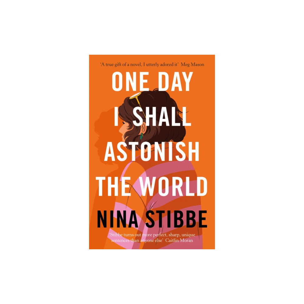Produktbild för One Day I Shall Astonish the World (inbunden, eng)
