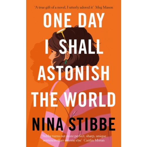 Penguin books ltd One Day I Shall Astonish the World (inbunden, eng)