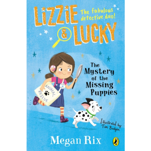 Penguin Random House Children's UK Lizzie and Lucky: The Mystery of the Missing Puppies (häftad, eng)