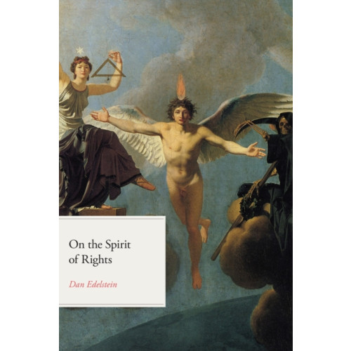 The university of chicago press On the Spirit of Rights (häftad, eng)