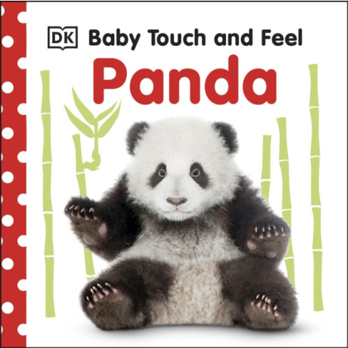 Dorling Kindersley Ltd Baby Touch and Feel Panda (bok, board book, eng)