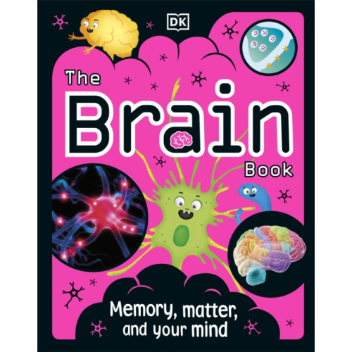 Dorling Kindersley Ltd The Brain Book (inbunden, eng)