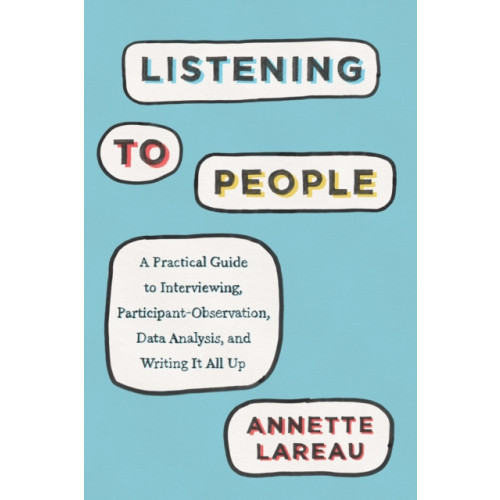 The university of chicago press Listening to People (häftad, eng)