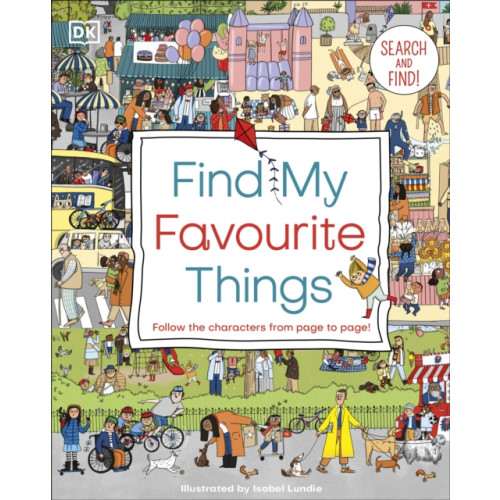Dorling Kindersley Ltd Find My Favourite Things (bok, board book, eng)