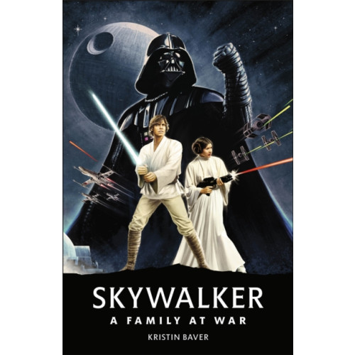 Dorling Kindersley Ltd Star Wars Skywalker – A Family At War (inbunden, eng)