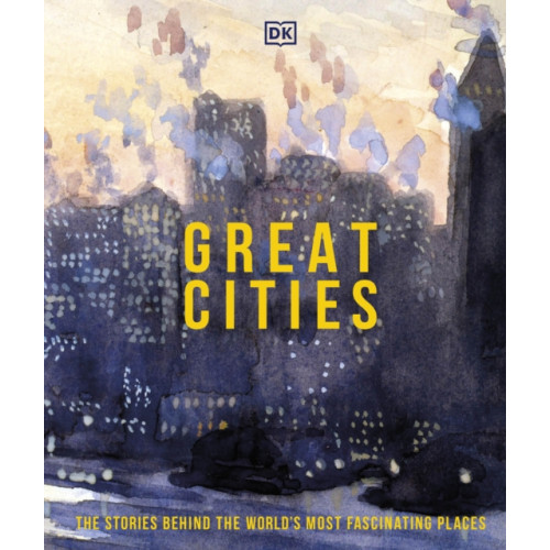 Dorling Kindersley Ltd Great Cities (inbunden, eng)