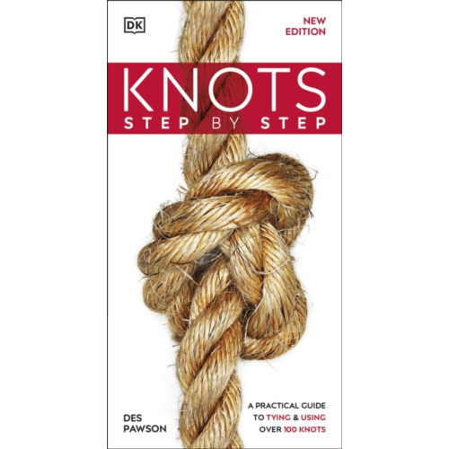 Dorling Kindersley Ltd Knots Step by Step (häftad, eng)