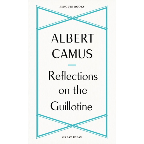 Penguin books ltd Reflections on the Guillotine (häftad, eng)